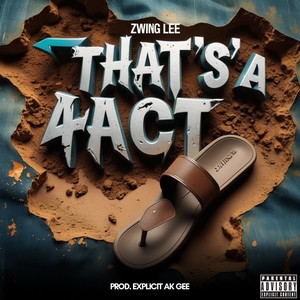 THAT’S A FACT (Explicit)