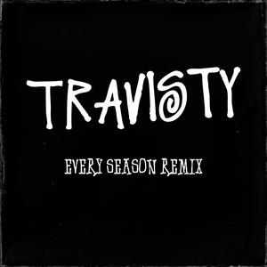 Every Season (feat. Travisty The Lazy Emcee) [Remix] [Explicit]