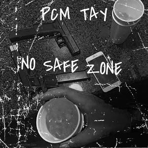 No Safe Zone (Explicit)