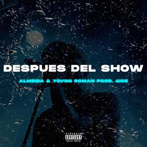 Después del Show (feat. Almeida) [Explicit]