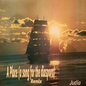 A Place (a song of the diaspora) (remix)