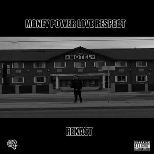 Money Power Love Respect (Explicit)