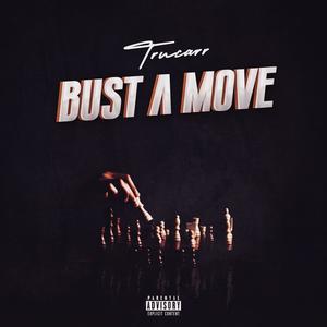 Bust A Move (Explicit)