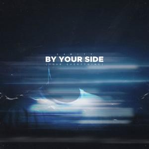 By Your Side (Your Everything)