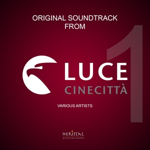 Original Soundtrack from Istituto Luce-Cinecittà, Vol. 1