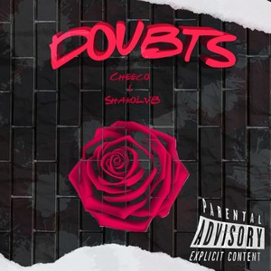 Doubts (feat. Shako Lvb) (Explicit)