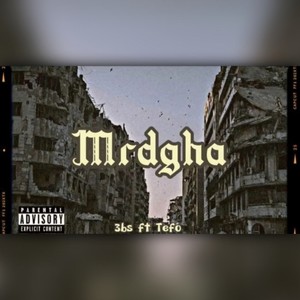 Mardagha (feat. Tefo & Ghandour) (Explicit)