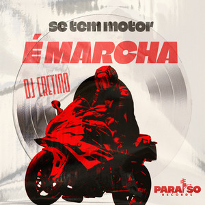 Se Tem Motor é Marcha (feat. FIRMAH) (Explicit)