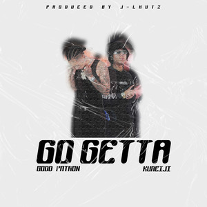 Go Getta (Explicit)