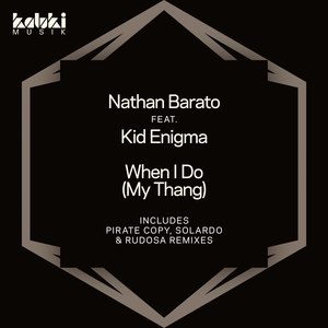 When I Do (My Thang) (Original Mix)