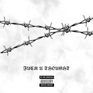 **** U THOUGHT (feat. 5IVEMOODYYKTV & MOODYY) (Explicit)