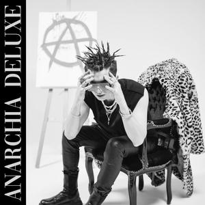 ANARCHIA DELUXE (EXTENDED CONTENT) [Explicit]