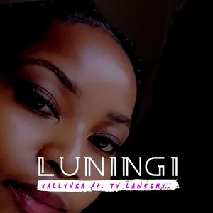 LUNINGI (feat. Ty Laneshy)