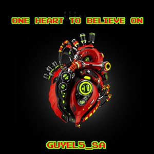 One Heart to Believe On (Extended Mix|Explicit)