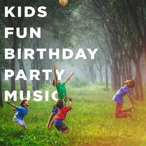 Kids Fun Birthday Party Music