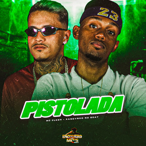 PISTOLADA (Explicit)