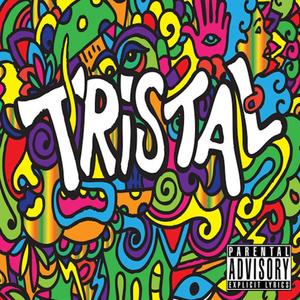 Tristal (Explicit)