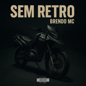 Sem retro (Explicit)