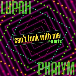 Can't Funk with Me (Remix) [feat. Masta V]