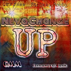 Neva Change Up (Explicit)