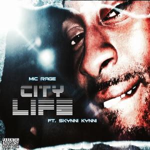 City Life (feat. Skynni Kynni) (Explicit)