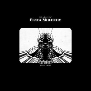 Festa Molotov (Explicit)