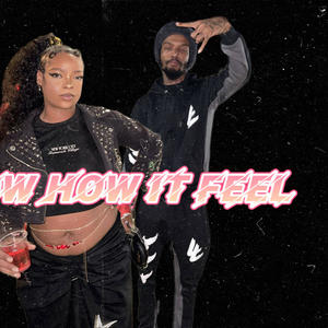 Know How It Feel (feat. OBF PoPs) (Explicit)