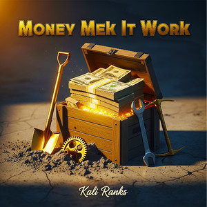 Money Mek It Work (Explicit)