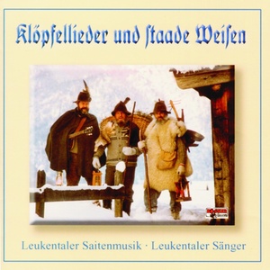 Klöpfellieder und Staade Weisen