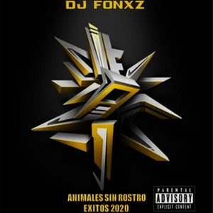 Animales Sin Rostro Exitos (Explicit)