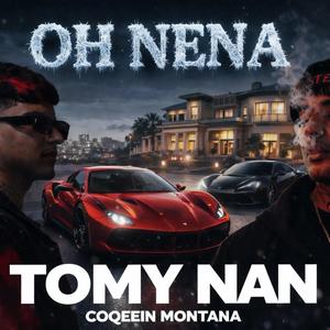 OH NENA (feat. Coqeein Montana)
