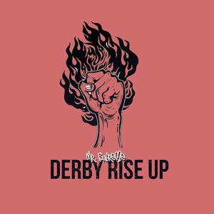 Derby Rise Up