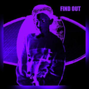 Find Out (Explicit)