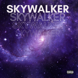 Skywalker (Explicit)