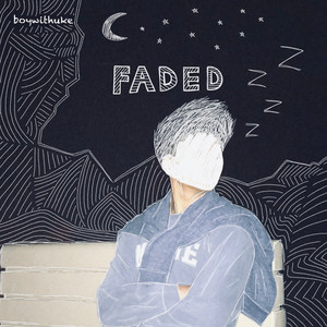 Faded (Explicit)