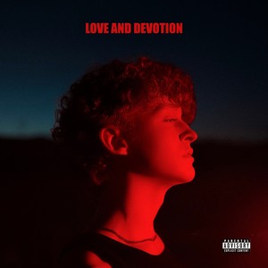 love and devotion (Explicit)