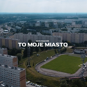 To moje miasto (Explicit)