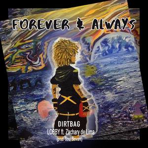 Dirtbag - Lobby