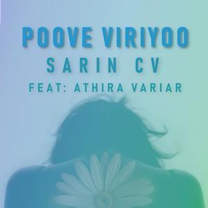 Poove Viriyoo (feat. Athira Variar)