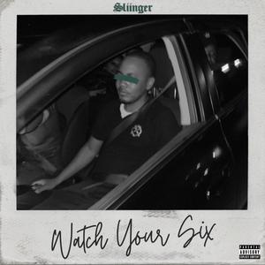 SLINGER II (Watch Your Six) (Explicit)