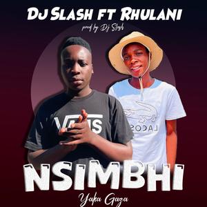 Nsimbhi Yaka Gaza (feat. Rhulani)