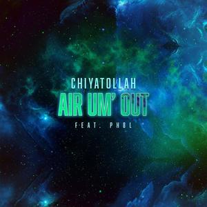 Air Um Out (feat. PH8L) (Explicit)