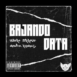 Bajando Data (feat. Villero Turraje) [Explicit]