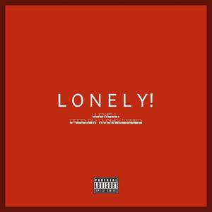 Lonely (feat. Yvngxblessed) [Explicit]