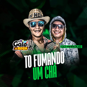 Tô Fumando um Chá (Explicit)