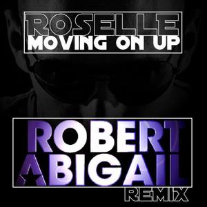 Moving On Up (Robert Abigail Radio Edit)