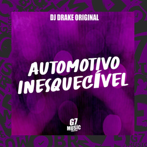 Automotivo Inesquecível (Explicit)