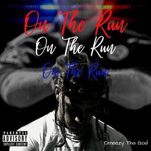 On The Run (Explicit)