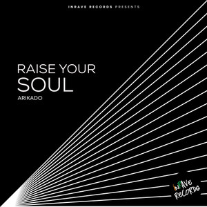 Raise Your Soul