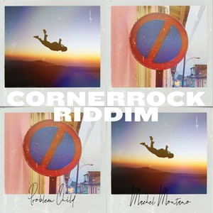 CornerRock Riddim